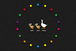 Duck Duck Goose
